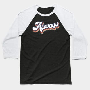 KakeanKerjoOffisial VintageColor Alvvays Baseball T-Shirt